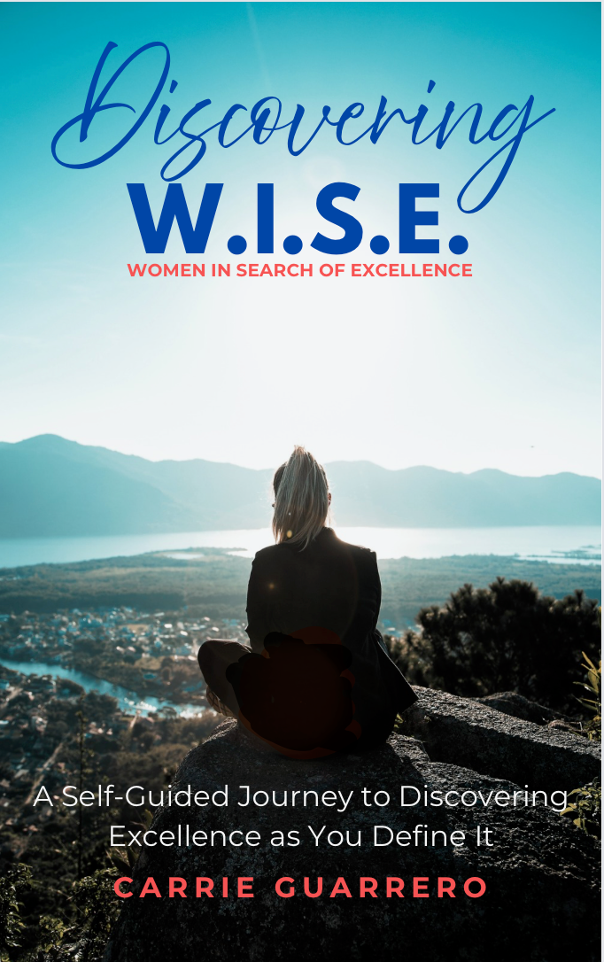 Discovering W.I.S.E. by Carrie Guarrero